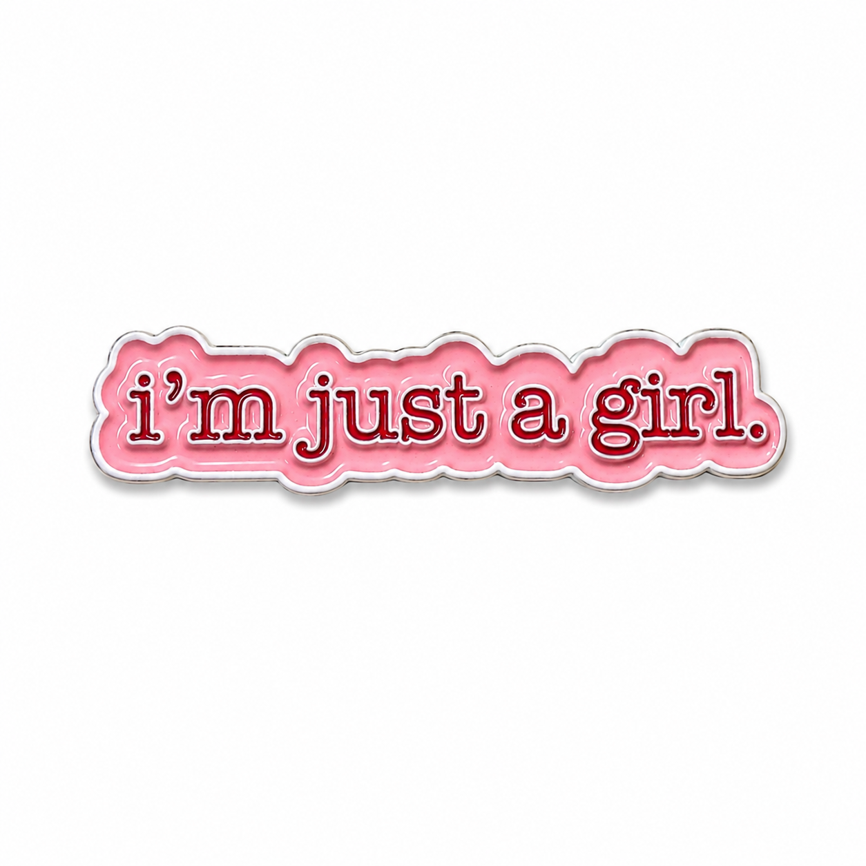 I’m Just A Girl